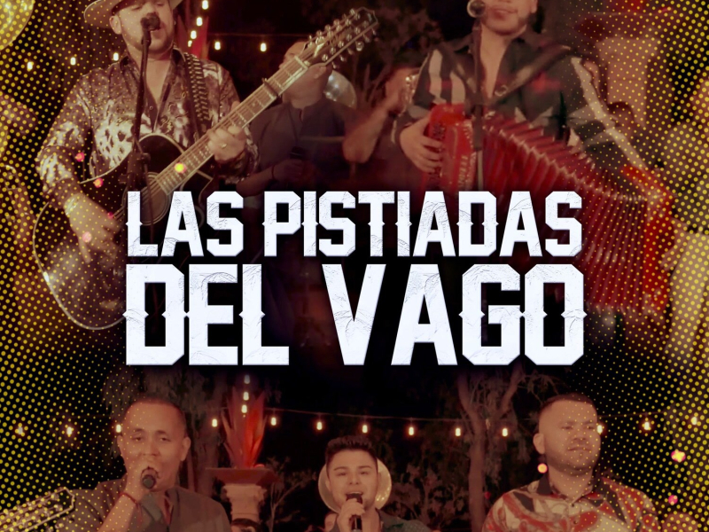 Las Pistiadas Del Vago (Live) (Single)