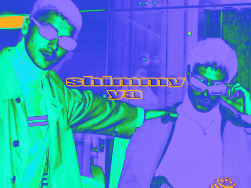Shimmy Ya (Single)