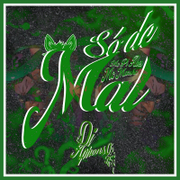 Só de Mal (Single)