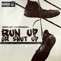 Run up or Shut Up (Single)