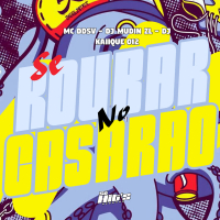 Se Roubar no Casarão (Single)