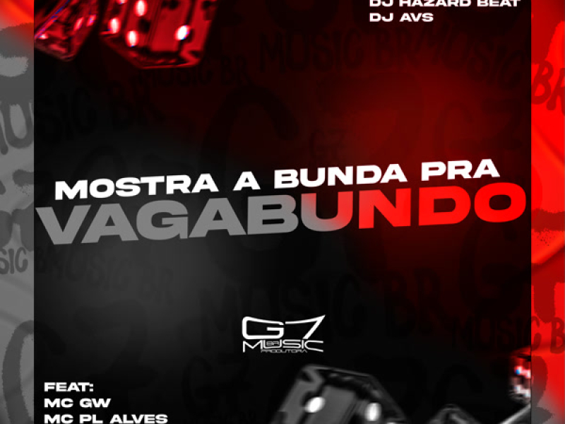 Mostra a Bunda Pra Vagabundo (Single)