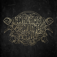 Dreams Don’t Die (Single)