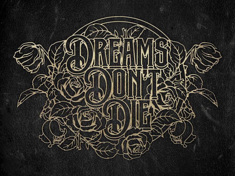 Dreams Don’t Die (Single)
