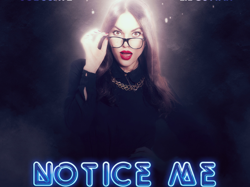 Notice Me (Single)