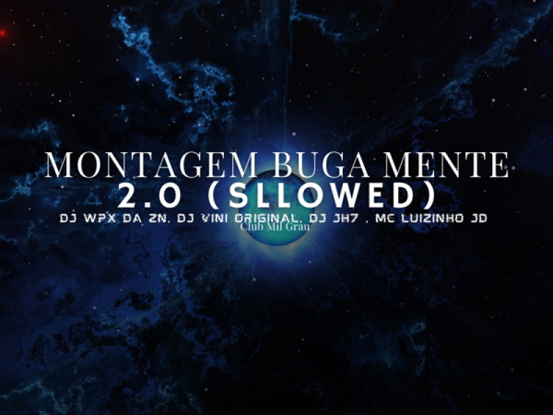 Montagem Buga Mente 2.0 (Sllowed) (Single)