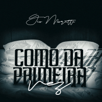 Como da Primeira Vez (Single)