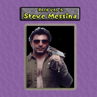 Rock Vol. 5: Steve Messina