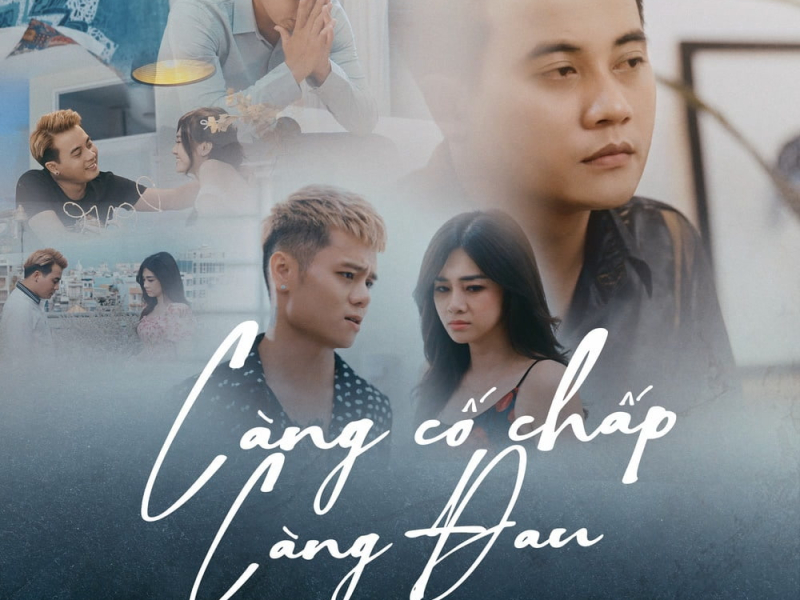Càng Cố Chấp Càng Đau (Single)