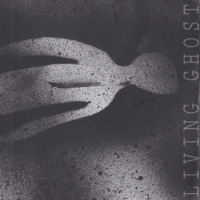 Living Ghost (Single)