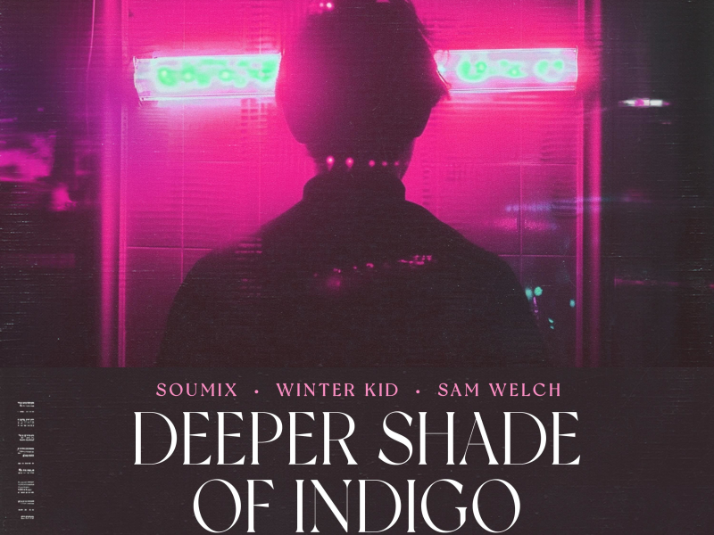 Deeper Shade Of Indigo (Single)