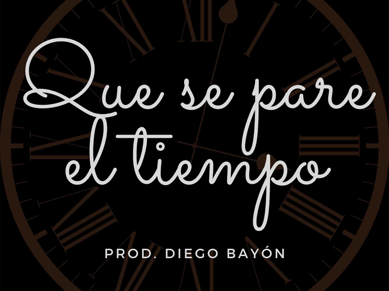 Que se pare el tiempo (Single)