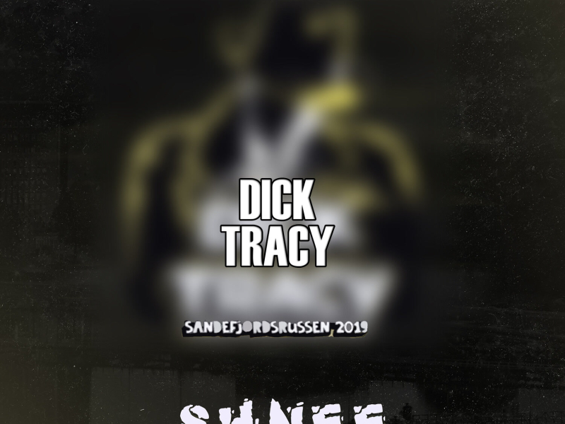 Dick Tracy 2019 (Single)