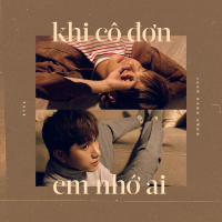 Khi Cô Đơn Em Nhớ Ai (Single)
