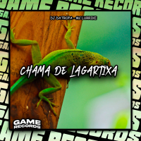 Chama De Lagartixa (Single)