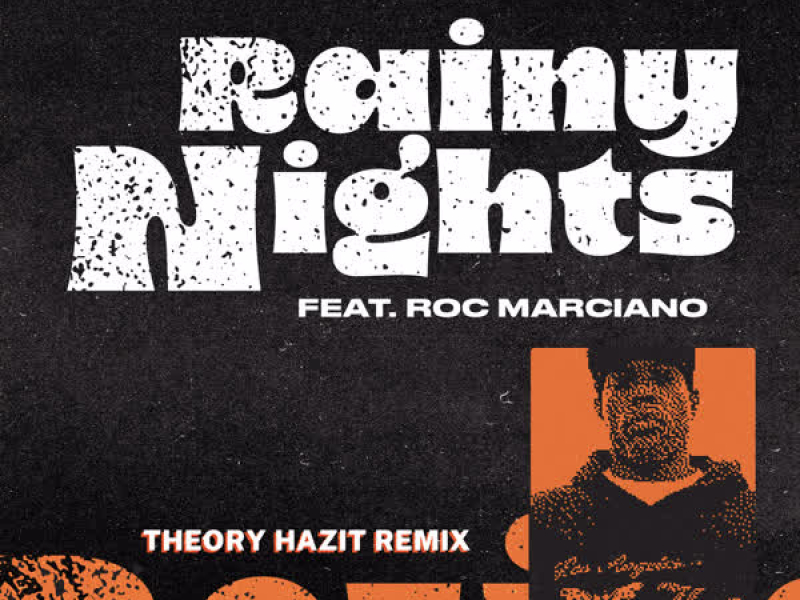 Rainy Nights (Theory Hazit Remix) (Single)