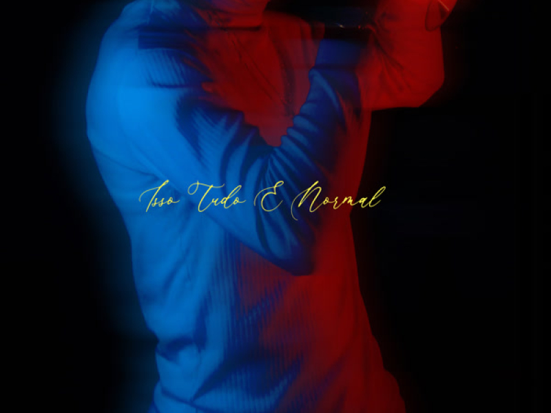 ISSO TUDO É NORMAL (Single)