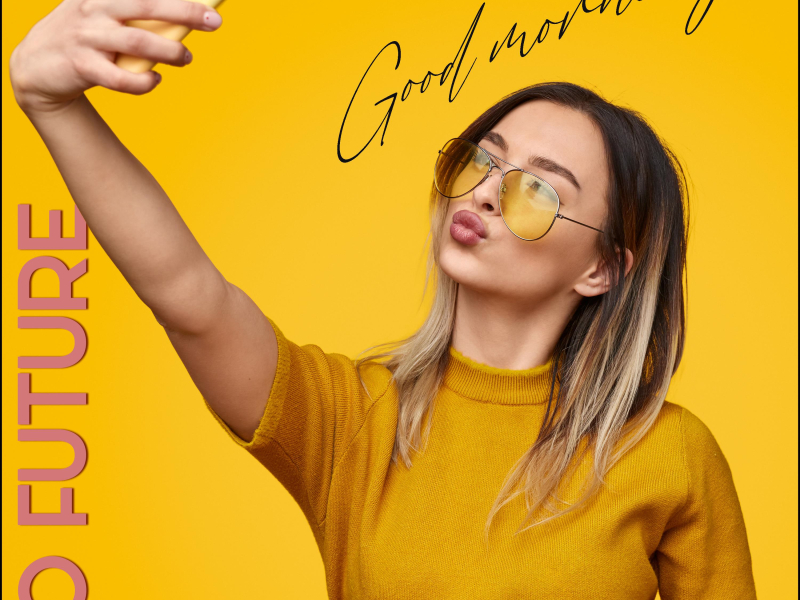 Good Morning (Single)