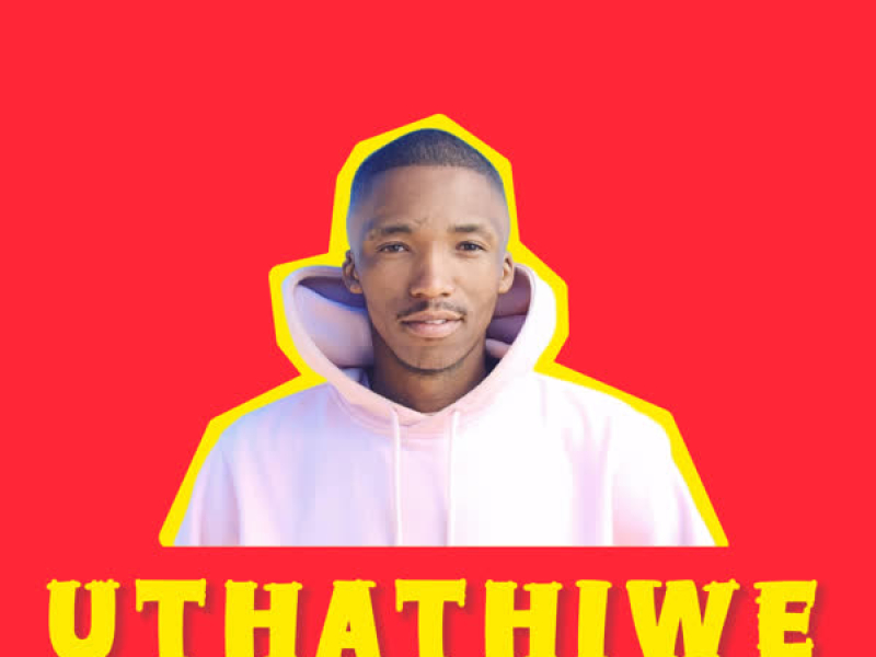 Uthathiwe (Single)