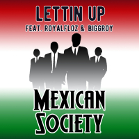 Lettin Up (feat. Royalfloz & Biggroy) (Single)