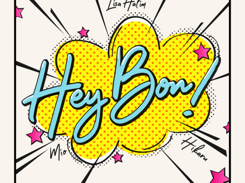 Hey Bon! feat. MIO & Hikaru (Single)