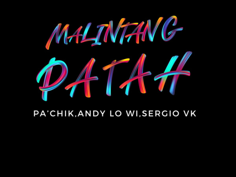 MALINTANG PATAH (Single)