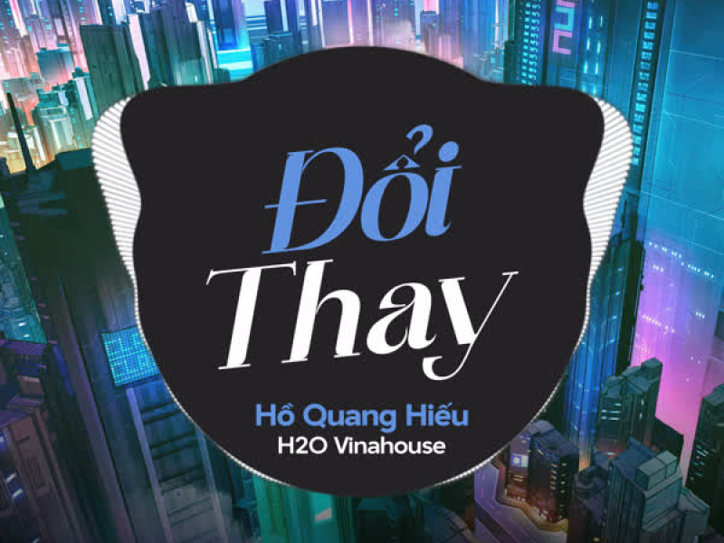 Đổi Thay (Remix) (Single)