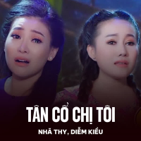 Tân Cổ Chị Tôi (Single)