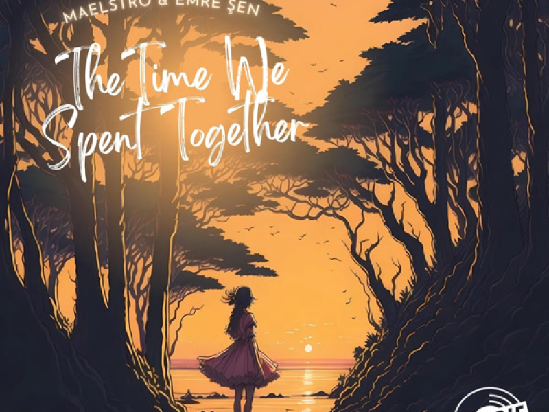 the time we spent together (Single)