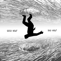 Good Wolf Bad Wolf (Single)