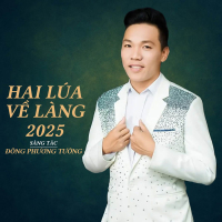 Hai Lúa Về Làng (2025) (Single)