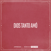 Dios Tanto Amó (Single)