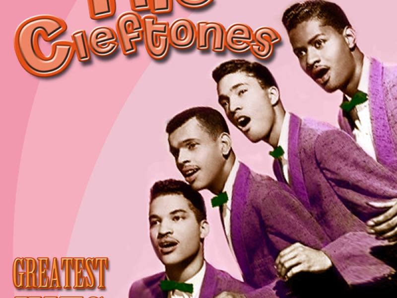 The Cleftones Greatest Hits