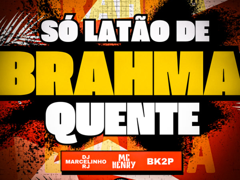SÓ LATÃO DE BRAHMA QUENTE (Single)