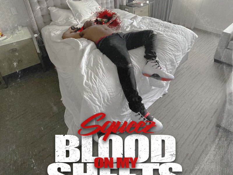 Blood On My Sheets (Single)