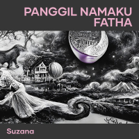 Panggil Namaku Fatha (Single)