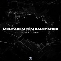 Montagem Vêm Galopando (Single)