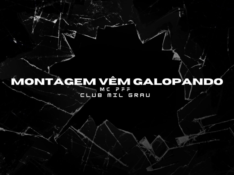 Montagem Vêm Galopando (Single)