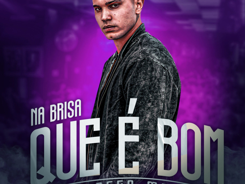 Na Brisa Que é Bom (Single)