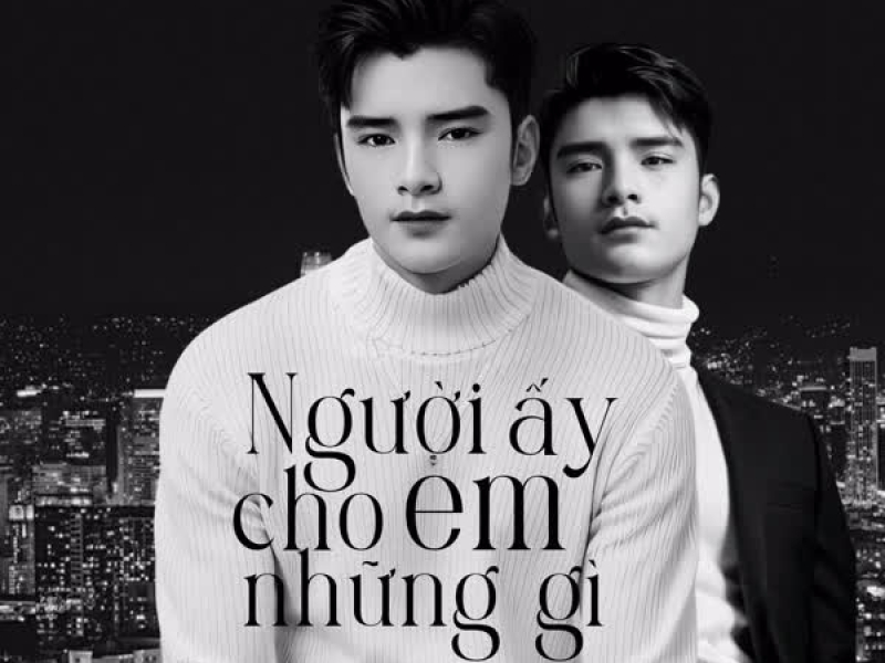 Người Ấy Cho Em Những Gì (Single)