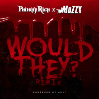 Would They? (feat. Mozzy) [Remix]