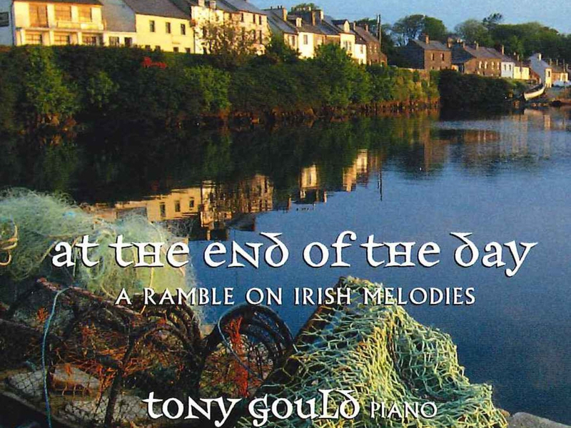 At The End Of The Day: A Ramble On Irish Melodies