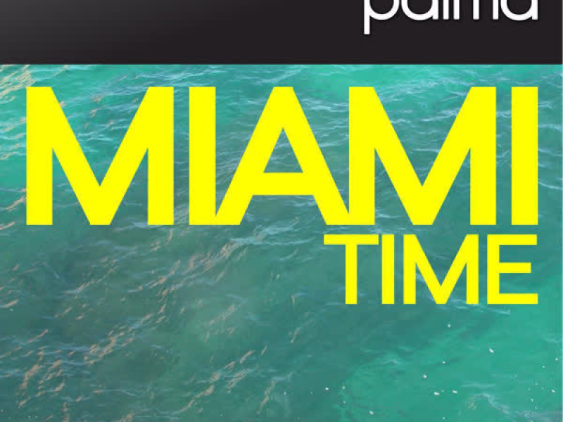 Miami Time (Single)