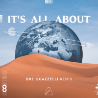 It's All About (Dre Guazzelli Remix) (Single)