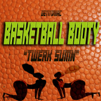 Basketball Booty (Twerk Sumn) (Single)