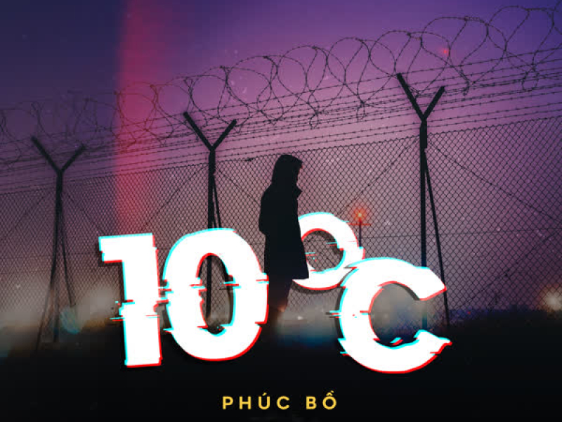 10 Độ C (Single)