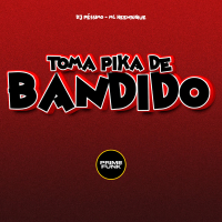 Toma Pika De Bandido (Single)