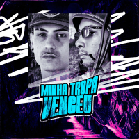 MINHA TROPA VENCEU (Single)