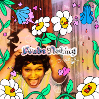 Doubt Nothing (Single)