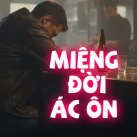 Miệng Đời Ác Ôn (Single)
